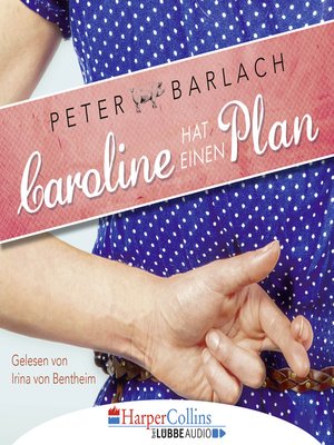 cover image of Caroline hat einen Plan